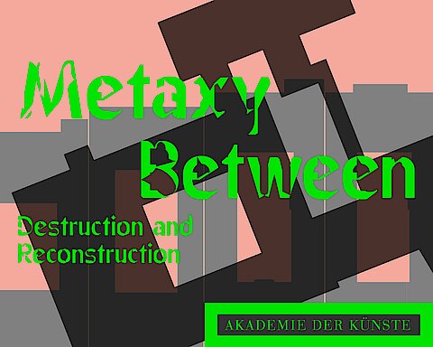 Metaxy : Between Destruction and Reconstruction